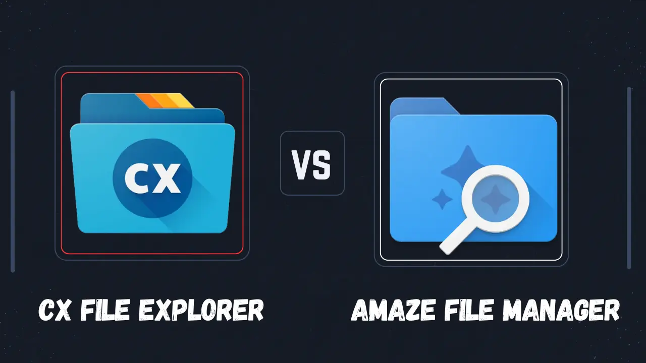 CX File Explorer vs Amaze File Manager: Which One is Better? CX File Explorer vs Amaze File Manager: Which One is Better?